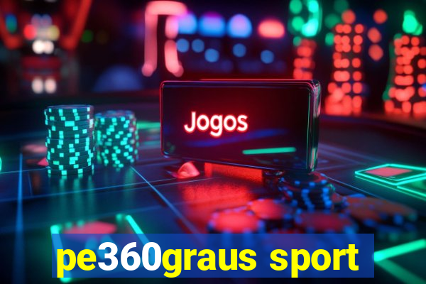 pe360graus sport